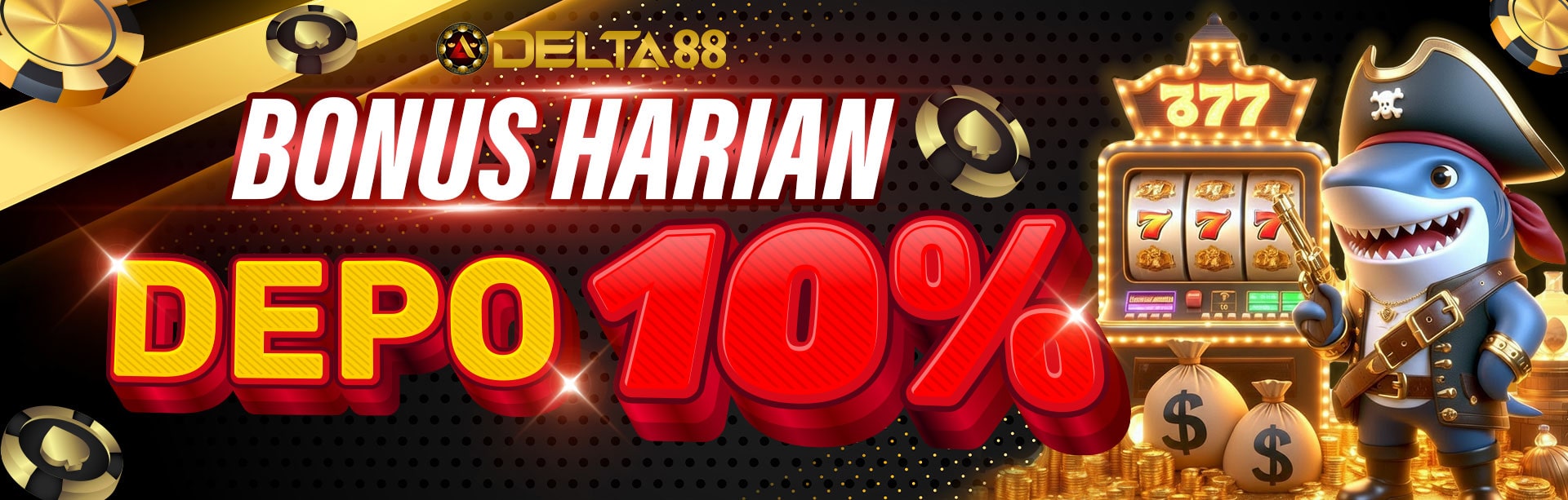DELTA88 BONUS HARIAN DEPOSIT 10% (KHUSUS SLOT)